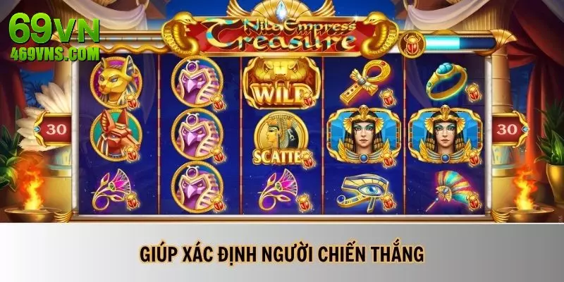Giúp dễ dàng xác định người chơi giành chiến thắng