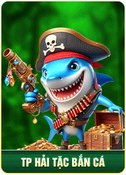 TP hải tặc bắn cá