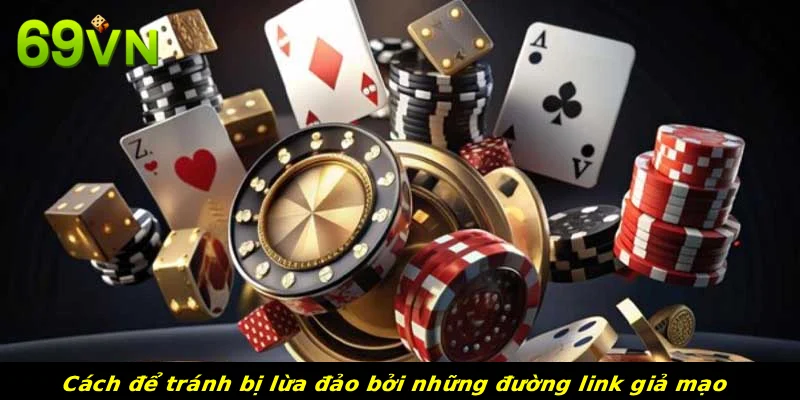 Cách để tránh bị lừa đảo bởi những đường link giả mạo